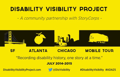 Disability Visibility Project- A Community Partnership with StoryCorps.