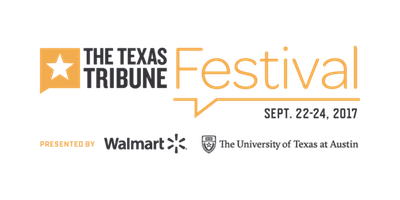 The Texas Tribune Festival. Sept. 22-24, 2017. Presented by Walmart, The University of Texas at Austin.